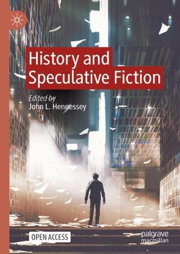 Cover image for History and Speculative Fiction