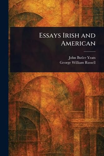 Cover image for Essays Irish and American
