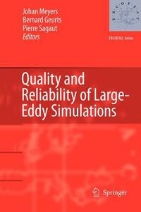 Cover image for Quality and Reliability of Large-Eddy Simulations