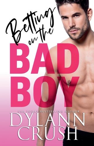 Cover image for Betting on the Bad Boy