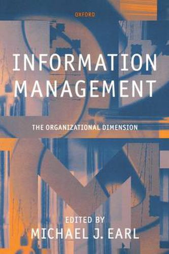 Cover image for Information Management: The Organizational Dimension