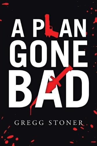 Cover image for A Plan Gone Bad