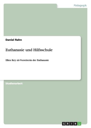 Cover image for Euthanasie und Hilfsschule: Ellen Key als Vorreiterin der Euthanasie