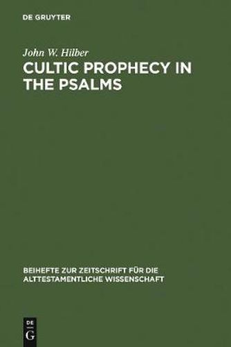 Cover image for Cultic Prophecy in the Psalms