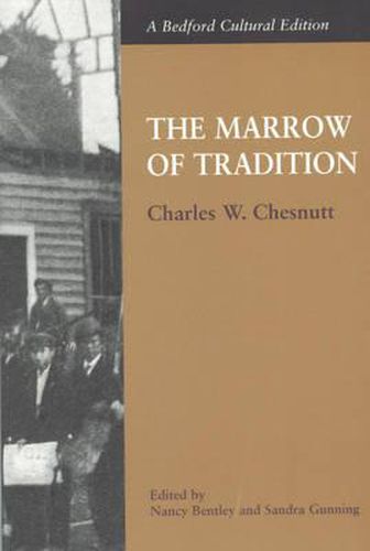 Cover image for The Marrow of Tradition