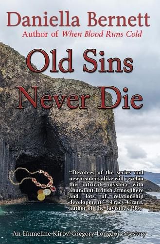 Cover image for Old Sins Never Die: An Emmeline Kirby & Gregory Longdon Mystery