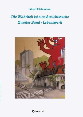 Cover image for Die Wahrheit ist eine Ansichtssache - Zweiter Band