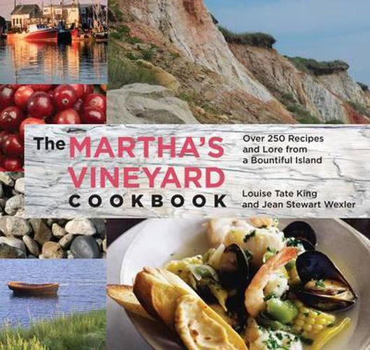 Cover image for Martha's Vineyard Cookbook: Over 250 Recipes And Lore From A Bountiful Island