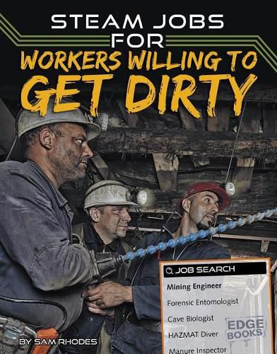 Cover image for STEAM Jobs for Workers Willing to Get Dirty