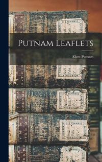 Cover image for Putnam Leaflets