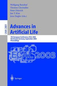 Cover image for Advances in Artificial Life: 7th European Conference, ECAL 2003, Dortmund, Germany, September 14-17, 2003, Proceedings