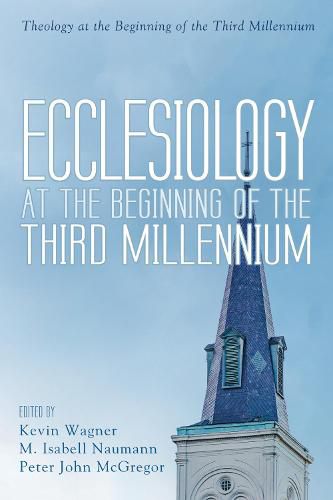 Ecclesiology at the Beginning of the Third Millennium