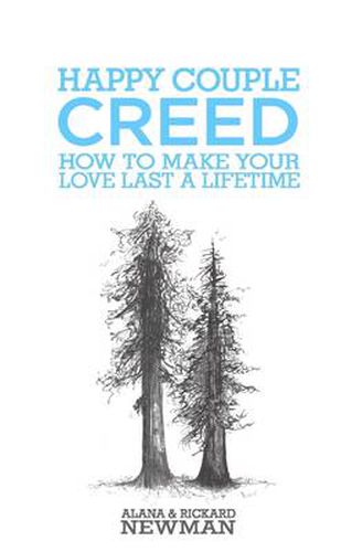 Cover image for Happy Couple Creed- How to Make Your Love Last a Lifetime