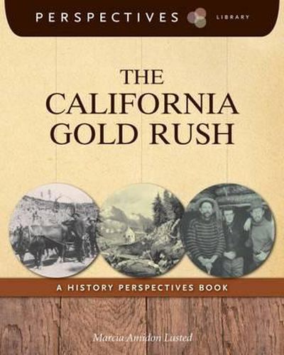 Cover image for The California Gold Rush: A History Perspectives Book