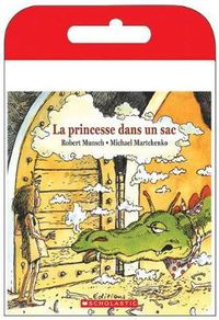 Cover image for Raconte-Moi Une Histoire: La Princesse Dans Un Sac