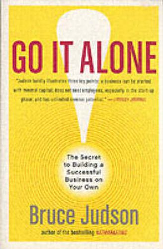 Cover image for Go It Along!: The Secret To Building A Successful Business On Your Own