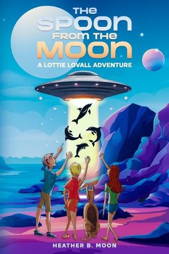 Cover image for The Spoon From the Moon
