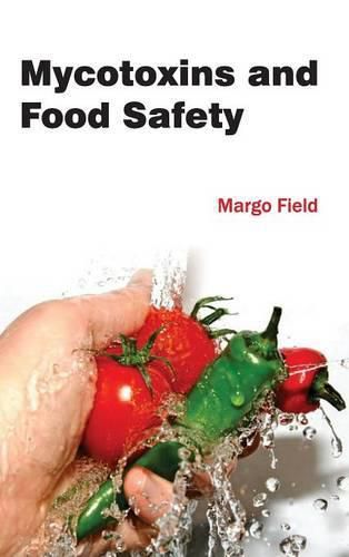 Cover image for Mycotoxins and Food Safety