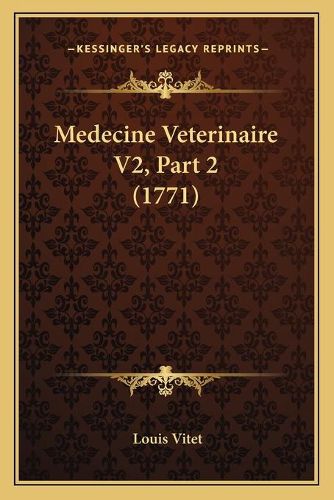 Cover image for Medecine Veterinaire V2, Part 2 (1771)