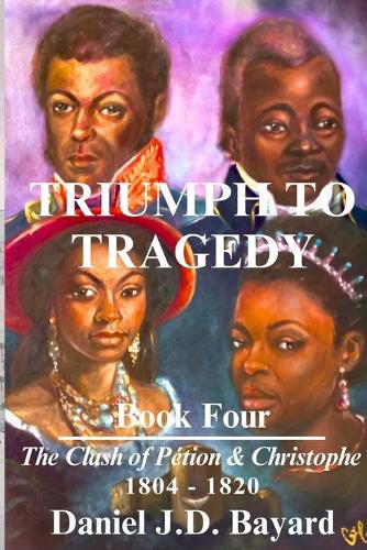 Triumph To Tragedy - Book Four