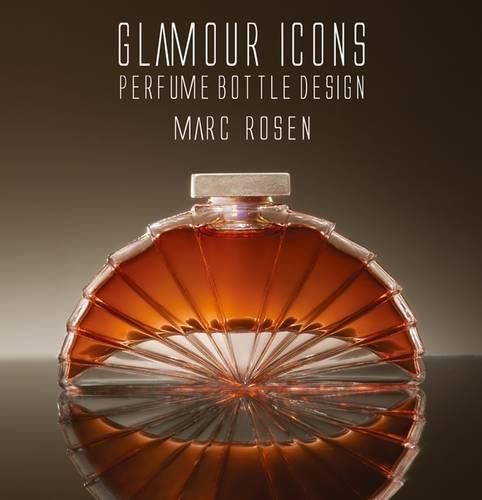 Cover image for Glamour Icons: Perfume Bottle Design: Deluxe edition