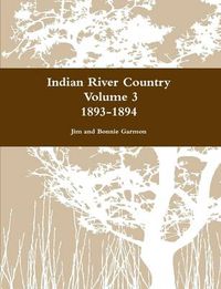 Cover image for Indian River Country Volume 3