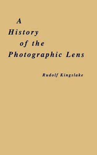 Cover image for A History of the Photographic Lens