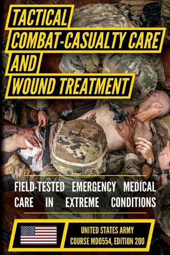 Cover image for Tactical Combat Casualty Care and Wound Treatment