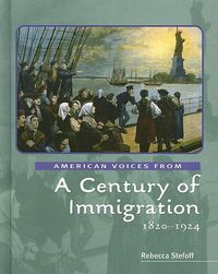 Cover image for A Century of Immigration: 1820-1924