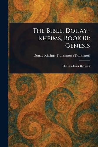 Cover image for The Bible, Douay-Rheims, Book 01