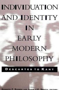 Cover image for Individuation and Identity in Early Modern Philosophy: Descartes to Kant