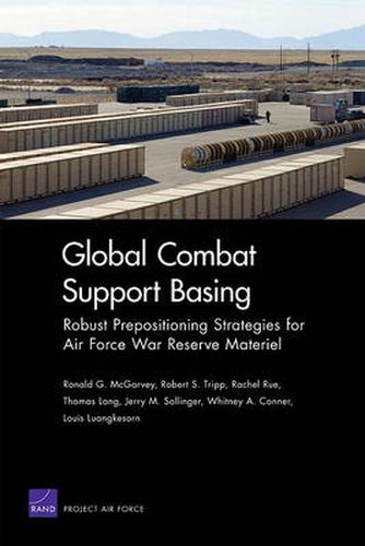 Global Combat Support: Robust Prepositioning Strategies for Air Force War Reserve Materiel