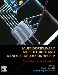 Cover image for Multidisciplinary Microfluidic and Nanofluidic Lab-on-a-Chip: Principles and Applications