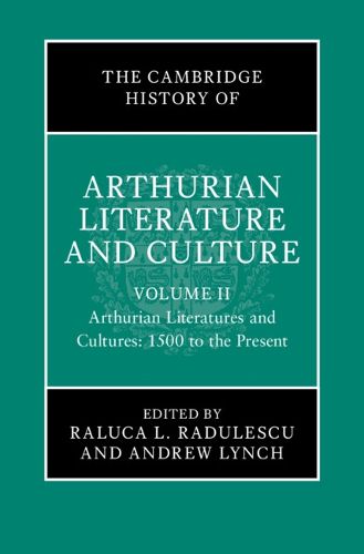 Cover image for The Cambridge History of Arthurian Literature and Culture: Volume 2
