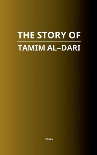 Cover image for The Story of Tamim al-Dari