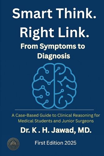 Cover image for Smart Think. Right Link. From Symptom to Diagnosis
