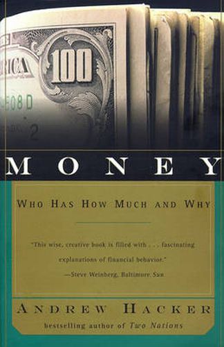 Cover image for Money: Who Has How Much and Why