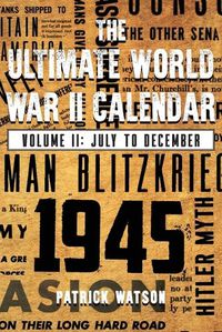 Cover image for The Ultimate World War II Calendar