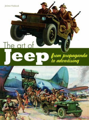 Cover image for The Art of the Jeep: From Propaganda to Advertising