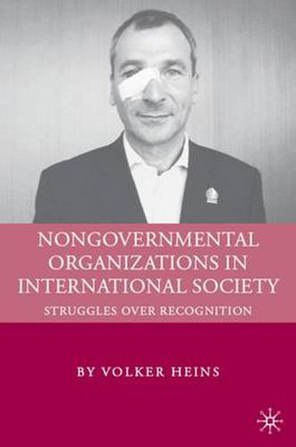 Cover image for Nongovernmental Organizations in International Society: Struggles over Recognition