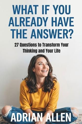 Cover image for What If You Already Have the Answer
