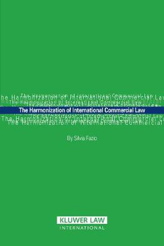 Cover image for The Harmonization of International Commercial Law