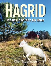 Cover image for Hagrid The Tiny Lamb With The Big Name