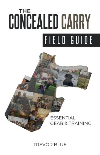 Cover image for The Concealed Carry Field Guide