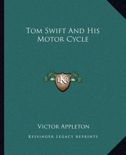 Cover image for Tom Swift and His Motor Cycle