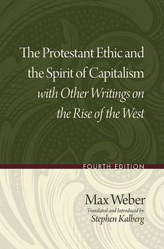 Cover image for The Protestant Ethic and the Spirit of Capitalism with Other Writings on the Rise of the West