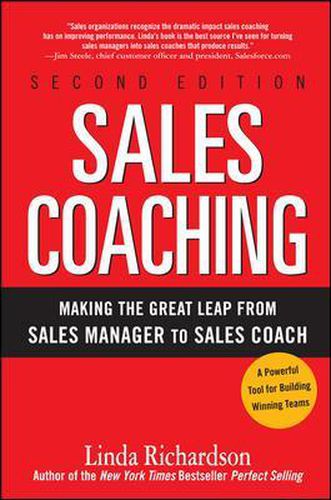 Cover image for Sales Coaching: Making the Great Leap from Sales Manager to Sales Coach