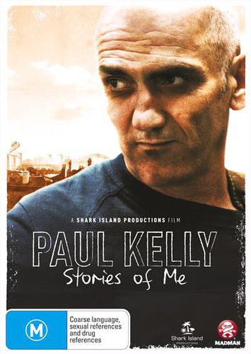 Paul Kelly: Stories Of Me (DVD)