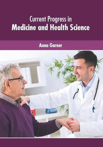 Cover image for Current Progress in Medicine and Health Science