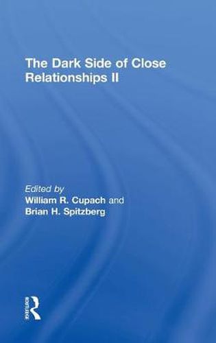 Cover image for The Dark Side of Close Relationships II